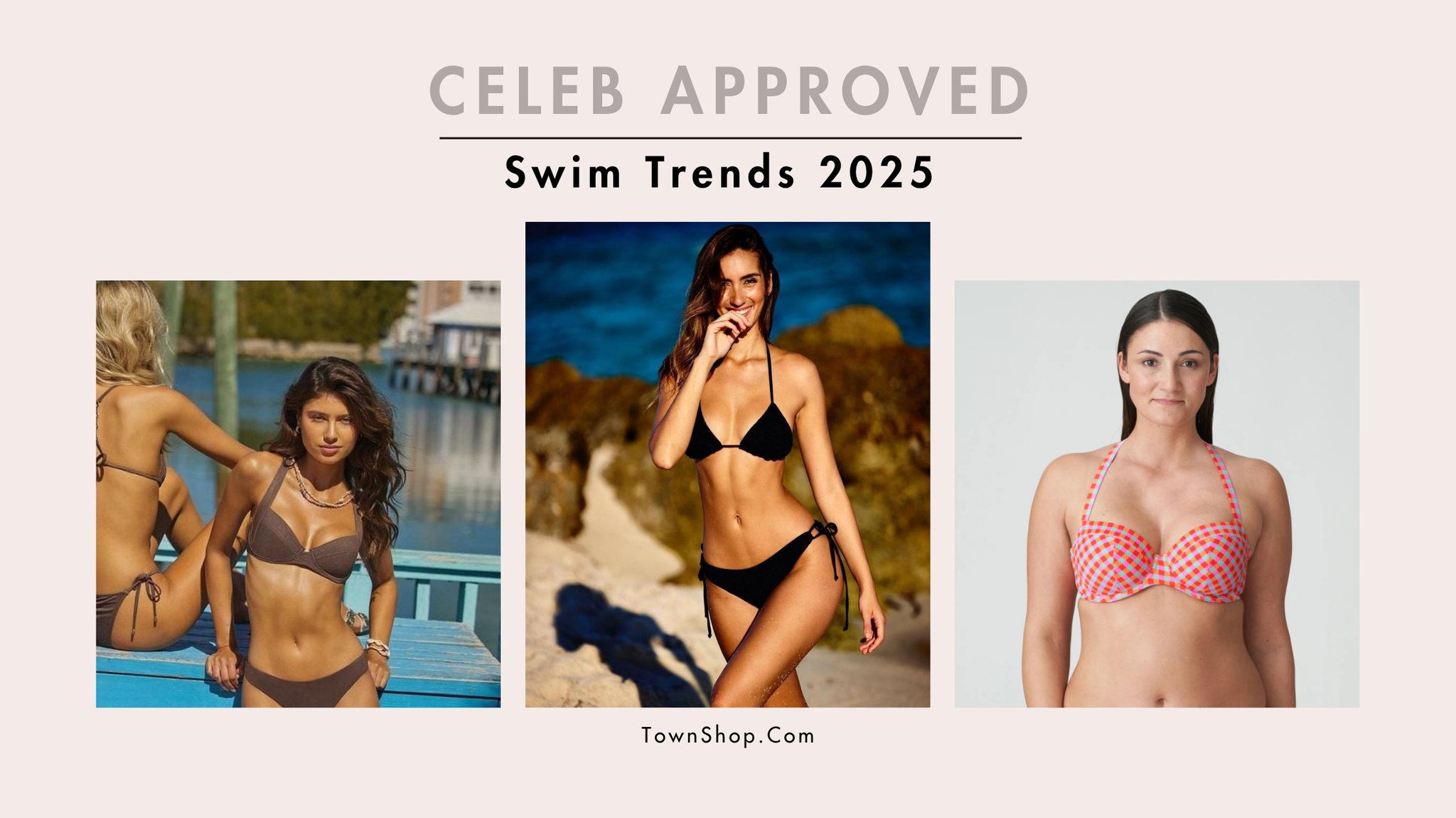 Celeb Approved Swim Trends 2025