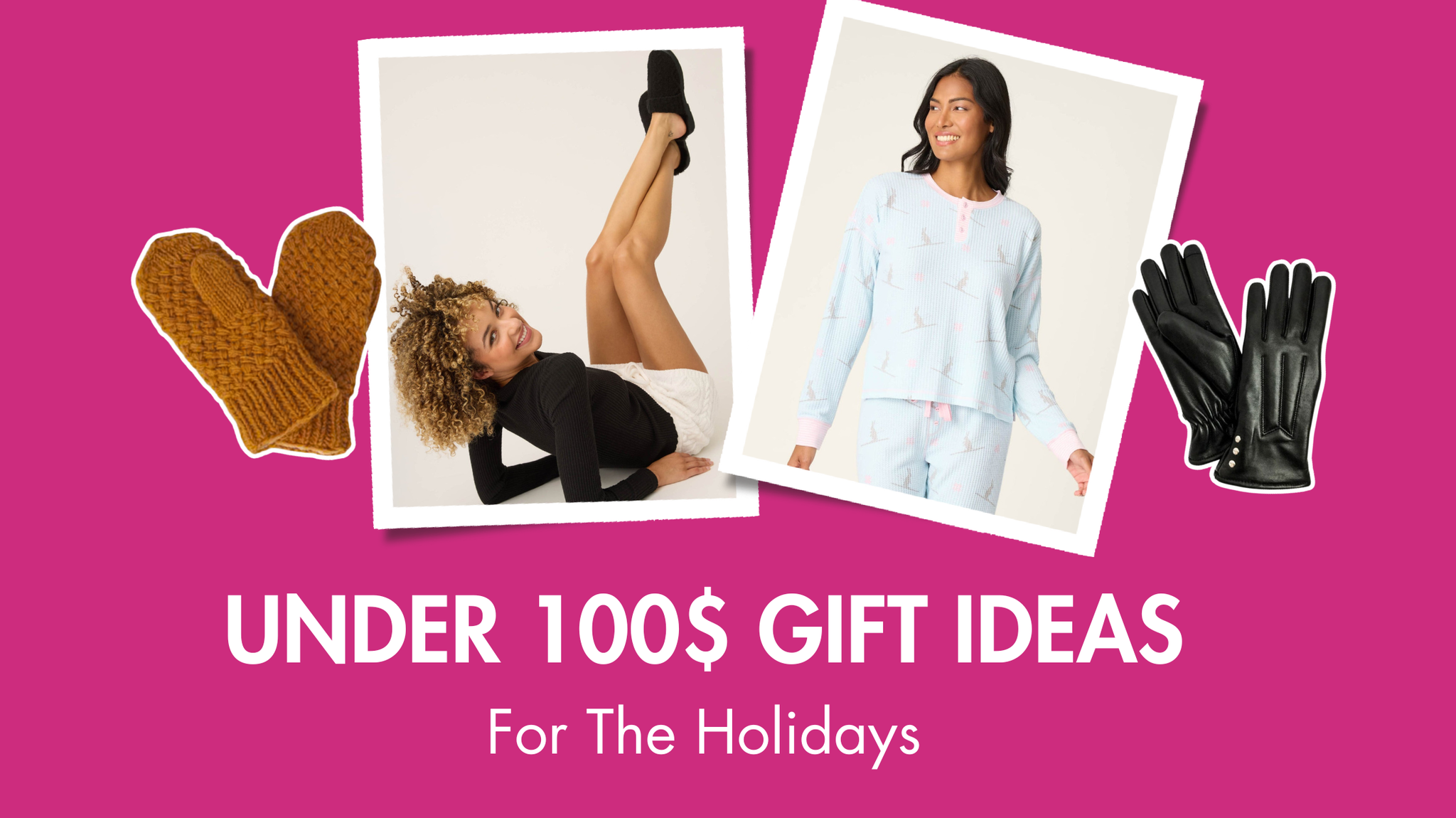 Under $100 Gift Ideas for the Holidays